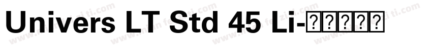 Univers LT Std 45 Li字体转换